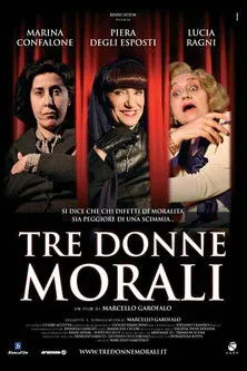Piera Degli Esposti interpreta a  en Tre donne morali
