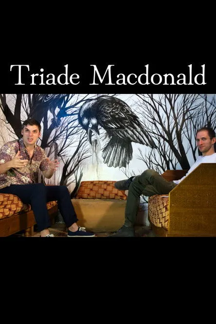 Augustin Shackelpopoulos interpreta a en Triade Macdonald