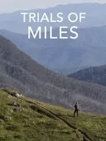 Beau Miles interpreta a Self en Trials of Miles