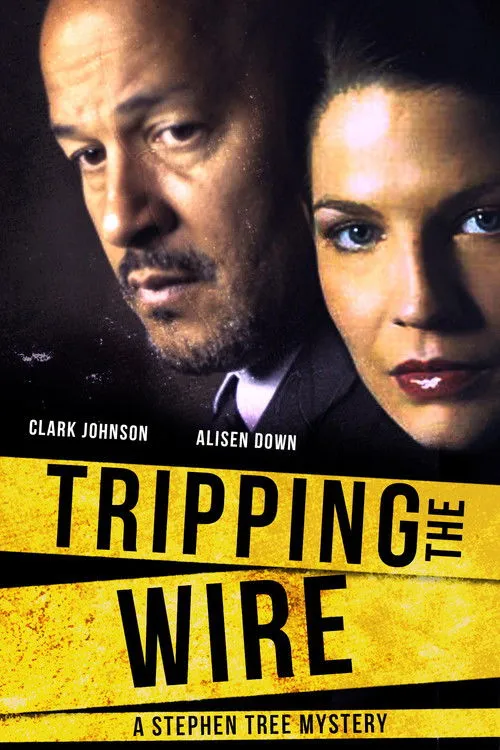 Póster de la película Tripping the Wire: A Stephen Tree Mystery