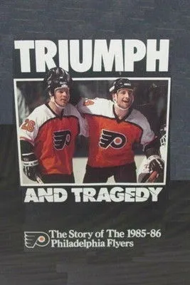 Tim Kerr interpreta a Himself en Triumph and Tragedy: The Story of the 1985-86 Philadelphia Flyers