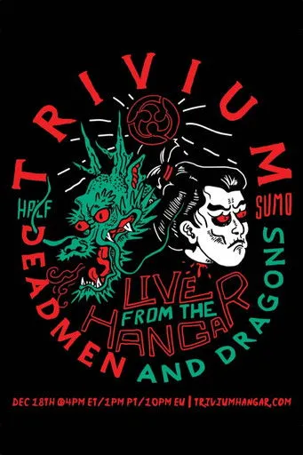 Póster de Trivium – Live From The Hangar: Deadmen & Dragons
