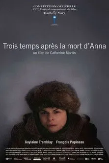 Póster de Trois temps après la mort d’Anna