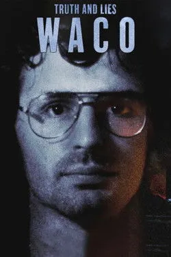 Póster de Truth and Lies: Waco