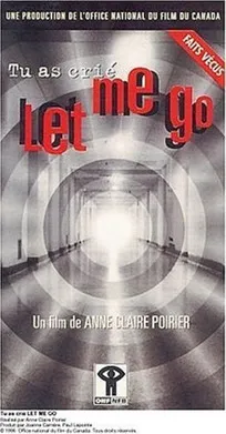 Póster de Tu as crié : Let me go