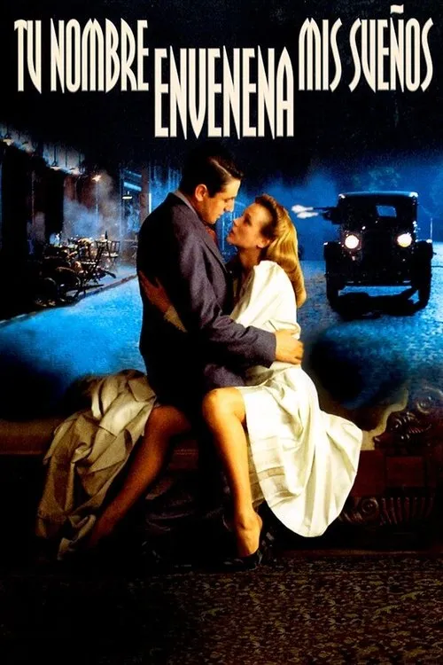 Póster de Tu nombre envenena mis sueños