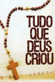 Póster de Tudo Que Deus Criou