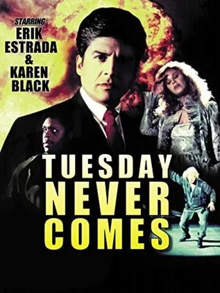 Póster de la película Tuesday Never Comes