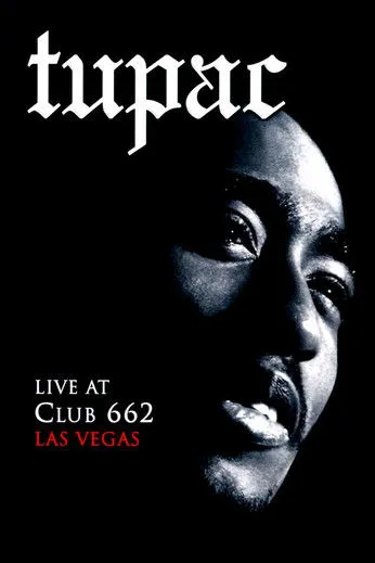 Póster de Tupac: Live at Club 662