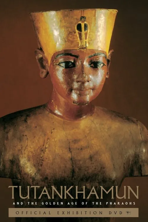 Póster de Tutankhamun and the Golden Age of the Pharaohs