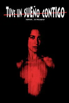 Póster de Tuve un sueño contigo