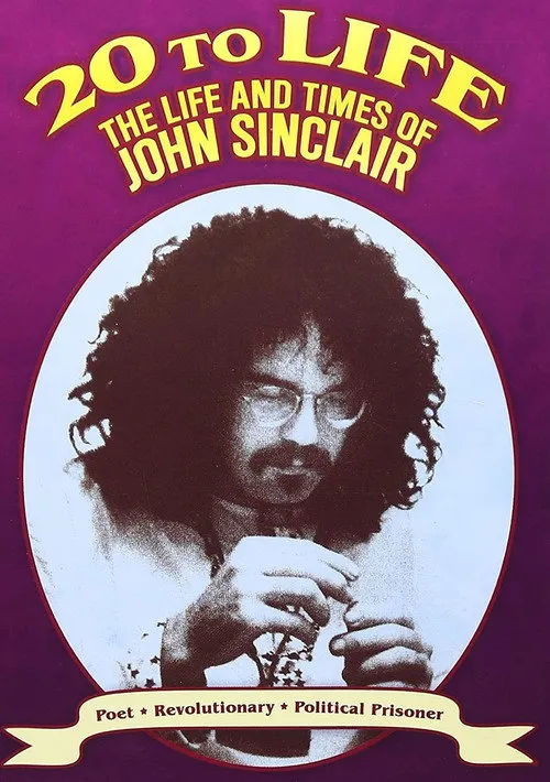 Póster de Twenty to Life: The Life & Times of John Sinclair