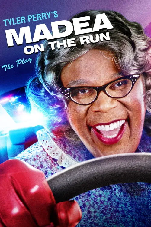 Póster de la película Tyler Perry's Madea on the Run - The Play
