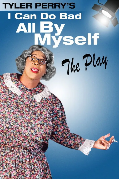 Póster de Tyler Perry's I Can Do Bad All By Myself - The Play