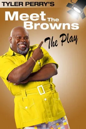 Póster de Tyler Perry's Meet The Browns - The Play
