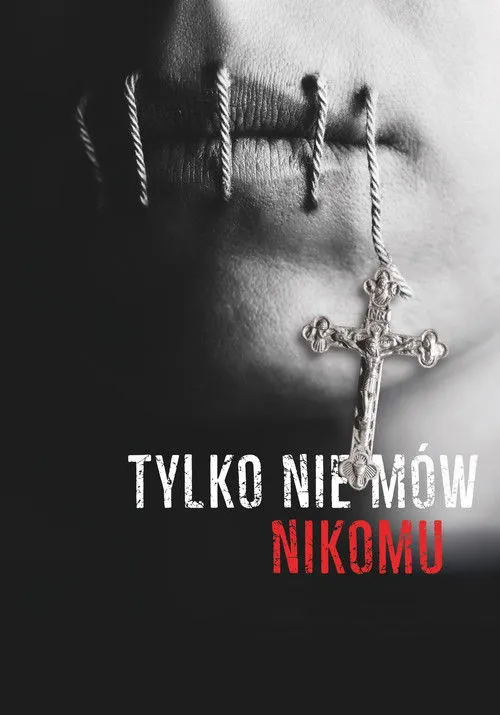 Póster de Tylko nie mów nikomu