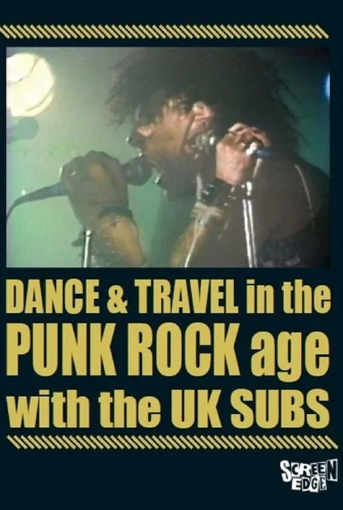 Póster de U.K. Subs: Dance & Travel In The Punk Rock Age