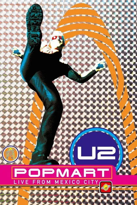 Póster de U2: Popmart - Live from Mexico City