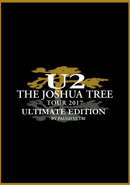 Póster de la película U2: The Joshua Tree Tour 2017