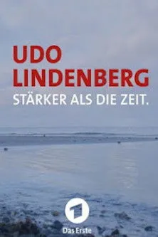 Póster de la película Udo Lindenberg: Stärker als die Zeit