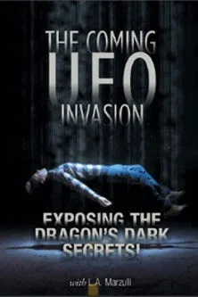 Póster de UFO Disclosure Part 4: The Coming UFO Invasion - Exposing the Dragon's Dark Secrets!