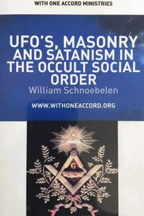 William Schnoebelen interpreta a en UFOs Masonry and Satanism in the Occult Social Order