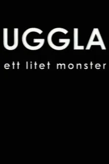 Magnus Uggla interpreta a Self en Uggla - Ett litet monster