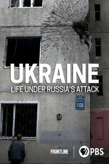 Portada de Ukraine: Life Under Russia's Attack