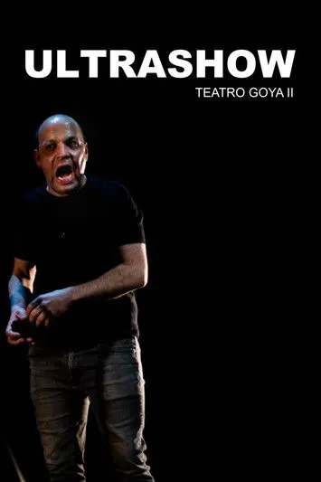 Póster de Ultrashow - Teatro Goya II