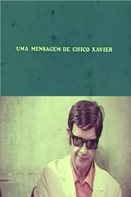 Chico Xavier interpreta a Ele mesmo en Uma Mensagem de Chico Xavier