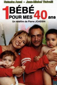 Portada de Un bébé pour mes 40 ans