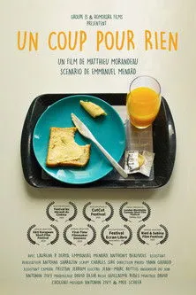 Emmanuel Ménard interpreta a  en Un coup pour rien