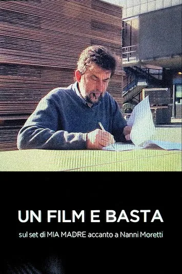 Toni Laudadio interpreta a Self en Un Film E Basta: sul set di MIA MADRE accanto a Nanni Moretti