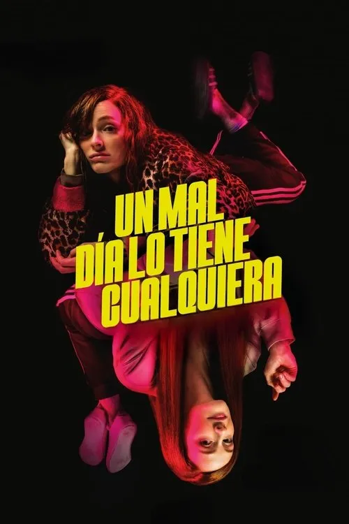 Póster de Un mal día lo tiene cualquiera