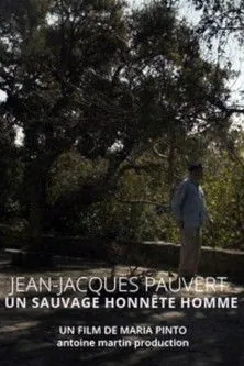 Jean-Jacques Pauvert interpreta a Self en Un Sauvage Honnête Homme