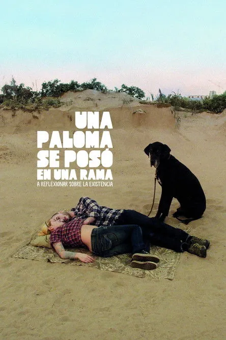 Póster de Una paloma se posó en una rama a reflexionar sobre la existencia