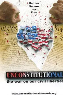 Póster de Unconstitutional: The War On Our Civil Liberties