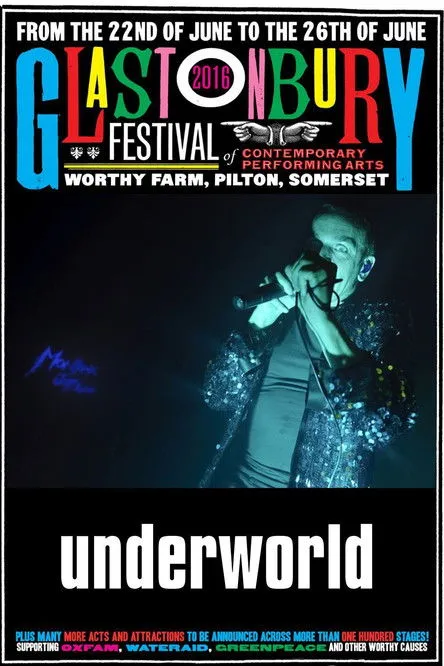 Rick Smith interpreta a Himself en Underworld Glastonbury 2016