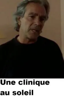 Rüdiger Vogler interpreta a Werner Bergh en Une clinique au soleil