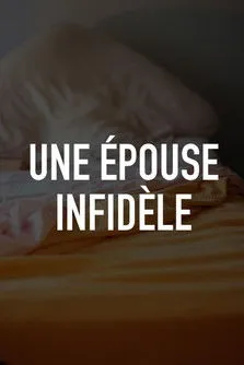 Póster de Une épouse infidèle