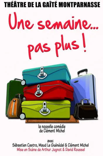 Sébastien Castro interpreta a en Une semaine pas plus