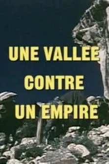 Póster de la película Une vallée contre un empire