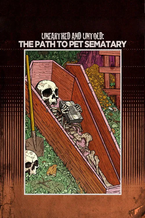 Póster de Unearthed & Untold: The Path to Pet Sematary
