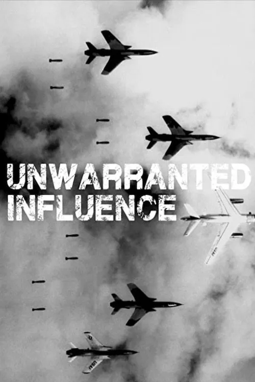 Póster de la película Unwarranted Influence