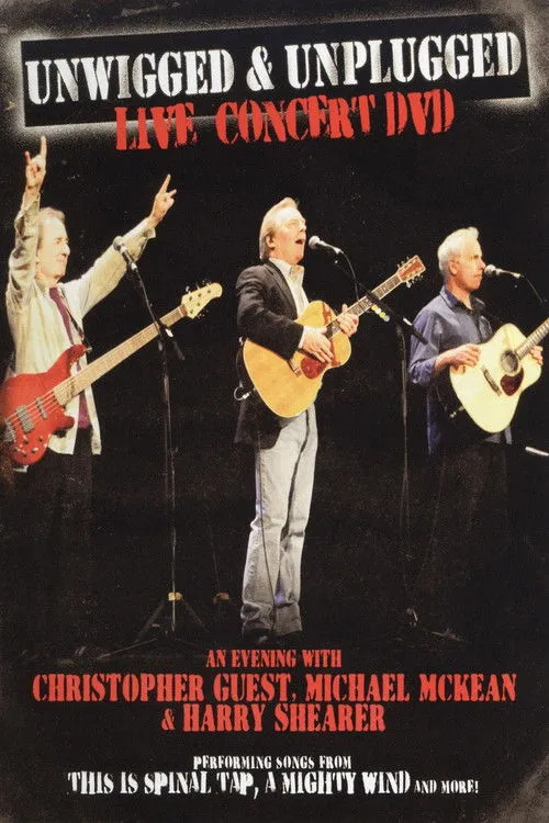 Portada de Unwigged & Unplugged: An Evening with Christopher Guest, Michael McKean and Harry Shearer