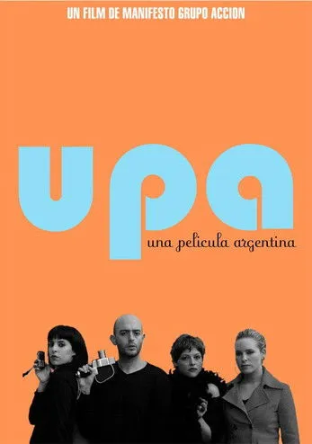 Póster de UPA! Una película argentina