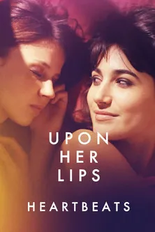 Póster de Upon Her Lips: Heartbeats