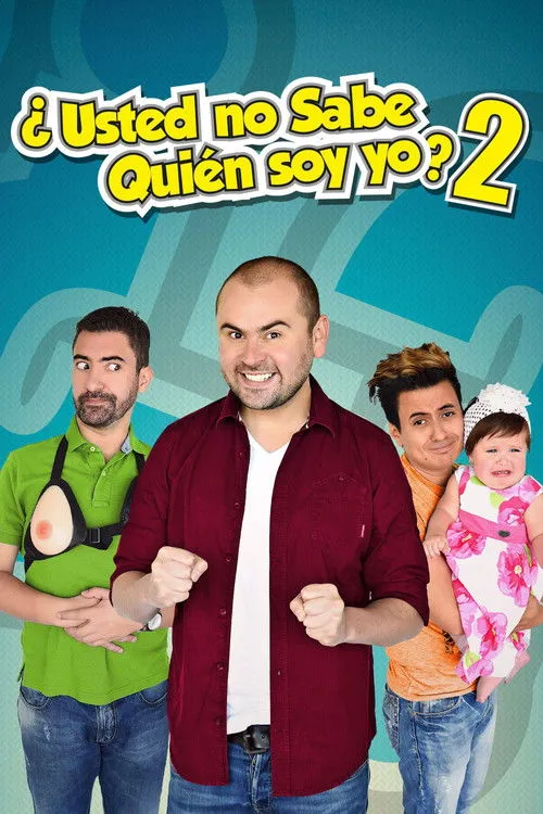 Póster de ¿Usted No Sabe Quien Soy Yo? 2