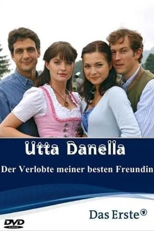 Póster de Utta Danella - Der Verlobte meiner besten Freundin