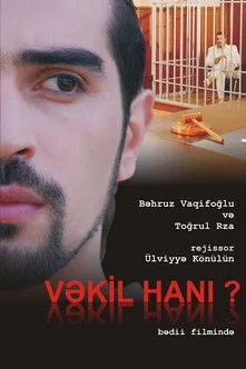 Póster de Vəkil hanı?